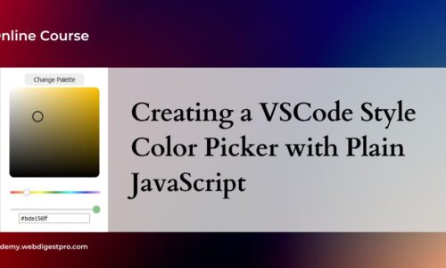 Building a Custom JavaScript Color Picker