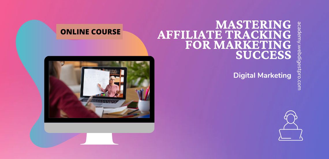 Mastering Affiliate Tracking for Marketing Success